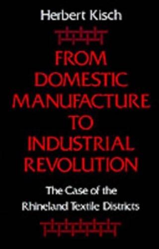 From Domestic Manufacture to Industrial Revolution