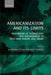 Americanization and its Limits