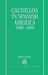 Caudillos in Spanish America 1800-1850