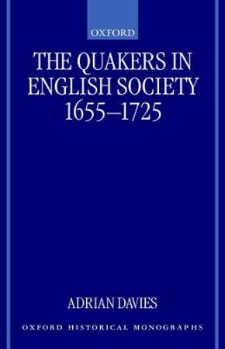 The Quakers in English Society, 1655-1725