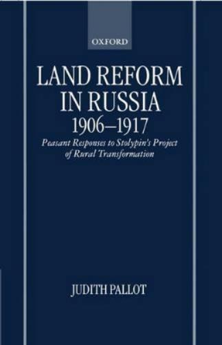 Land Reform in Russia, 1906-1917