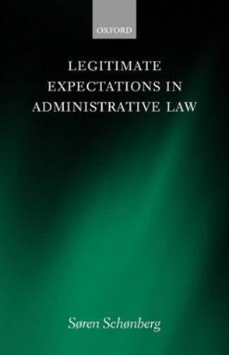 Legitimate Expectations in Administrative Law