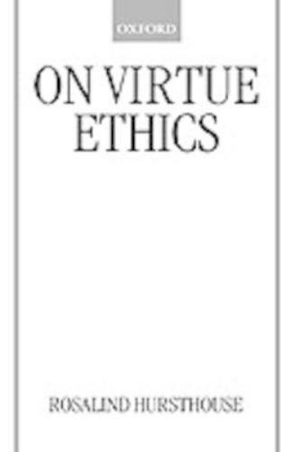 On Virtue Ethics