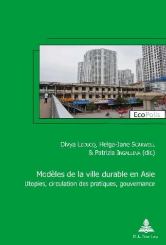 Modèles de la ville durable en Asie / Asian models of sustainable city