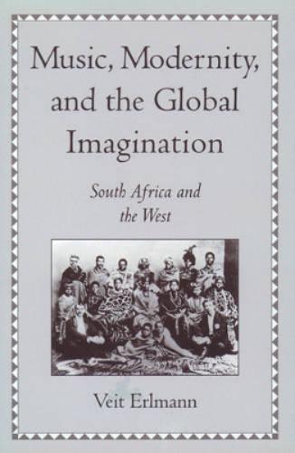 Music, Modernity, and the Global Imagination