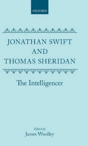 Jonathan Swift and Thomas Sheridan: The Intelligencer
