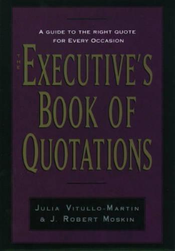 The Executive's Book of Quotations