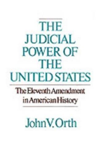 The Judicial Powers of the United States