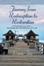 Journey from Redemption to Restoration