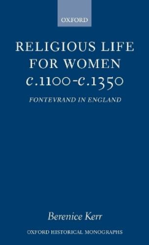 Religious Life for Women c.1100-c.1350