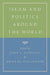Islam and Politics Around the World