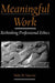 Meaningful Work