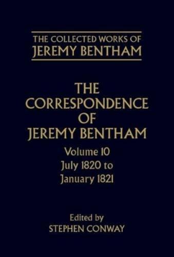 The Collected Works of Jeremy Bentham: Correspondence: Volume 10