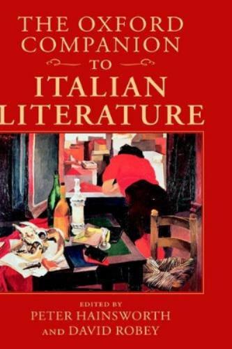 The Oxford Companion to Italian Literature