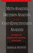 Meta-Analysis, Decision Analysis, and Cost-Effectiveness Analysis