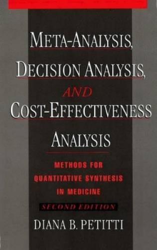 Meta-Analysis, Decision Analysis, and Cost-Effectiveness Analysis