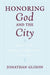 Honoring God and the City