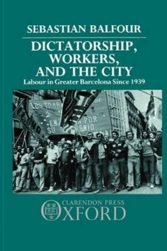 Dictatorship, Workers, and the City