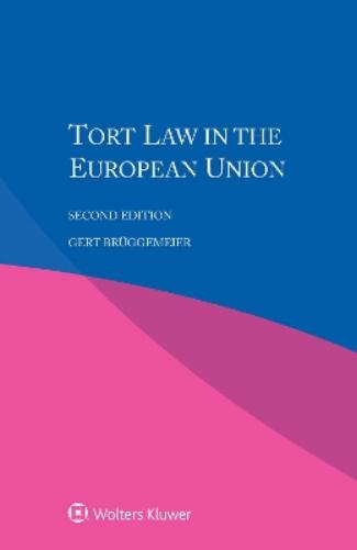 Tort Law in the European Union