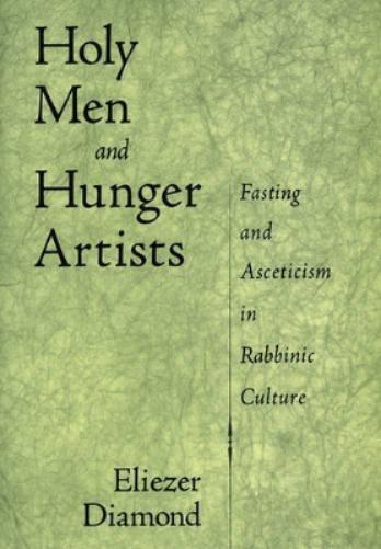 Holy Men and Hunger Artists