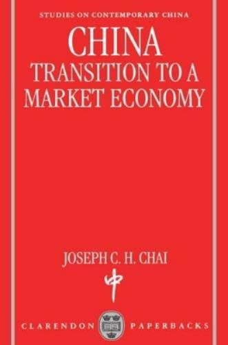 China: Transition to a Market Economy