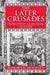 The Later Crusades 1274-1580