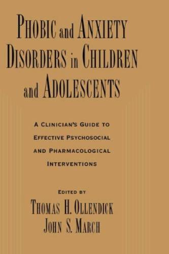 Phobic and Anxiety Disorders in Children and Adolescents