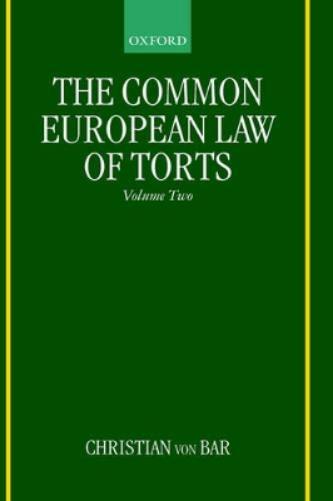 The Common European Law of Torts: Volume Two