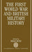 The First World War and British Military History