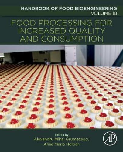 Food Processing for Increased Quality and Consumption