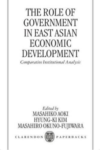 The Role of Government in East Asian Economic Development