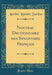 Nouveau Dictionnaire Des Synonymes Français (Classic Reprint)