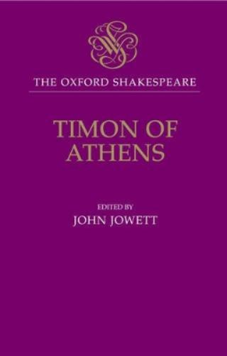 The Oxford Shakespeare: Timon of Athens