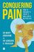 Conquering Pain
