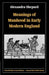 Meanings of Manhood in Early Modern England