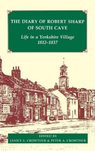 The Diary of Robert Sharp of South Cave