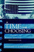 A Time for Choosing