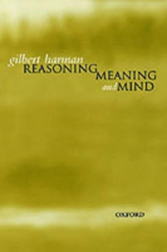 Reasoning, Meaning, and Mind