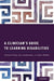 A Clinician's Guide to Learning Disabilities