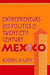 Entrepreneurs and Politics in Twentieth-Century Mexico