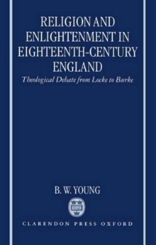 Religion and Enlightenment in Eighteenth-Century England