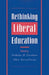 Rethinking Liberal Education