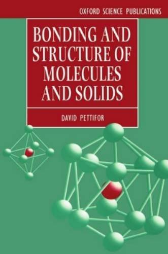 Bonding and Structure of Molecules and Solids