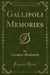 Gallipoli Memories (Classic Reprint)
