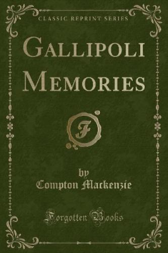 Gallipoli Memories (Classic Reprint)