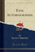 Eine Autobiographie, Vol. 2 (Classic Reprint)