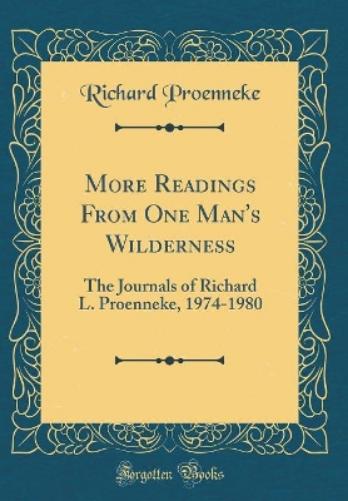 More Readings from One Man's Wilderness