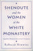 Shenoute and the Women of the White Monastery