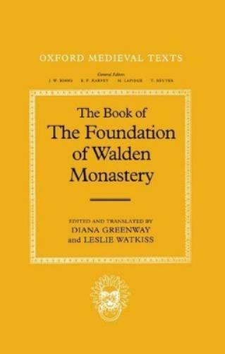 The Book of the Foundation of Walden Monastery