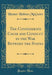 The Confederate Cause and Conduct in the War Between the States (Classic Reprint)